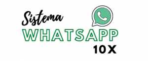 Sistema Whatsapp 10x