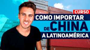 Importar de china a latinoamerica